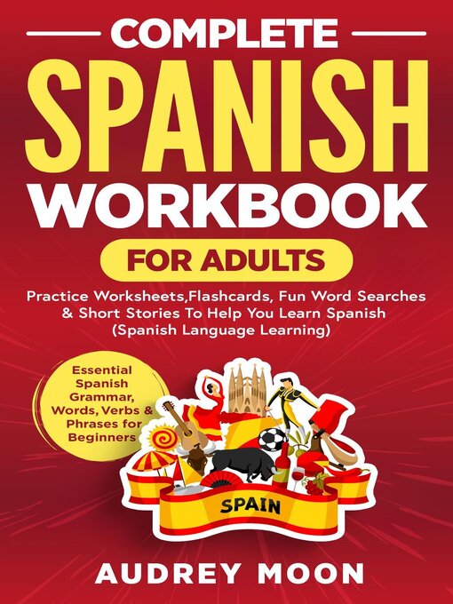 Title details for Complete Spanish Workbook for Adults by Audrey Moon - Available